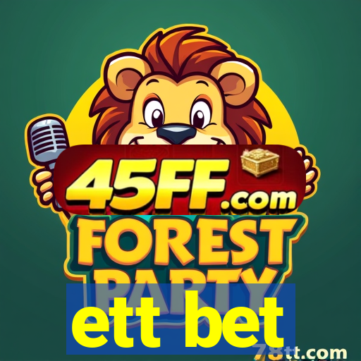 ett bet
